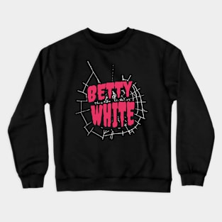 Betty White Crewneck Sweatshirt